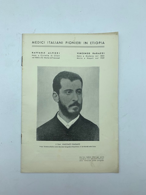Medici italiani pionieri in Etiopia. Raffaele Alfieri, Vincenzo Agazzi